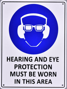 Mandatory Sign - Hearing and Eye Protection Must be Worn in this Area - TradersOfOz