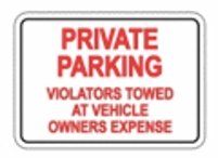 Private Parking - Violators Towed at Owners Expense - TradersOfOz