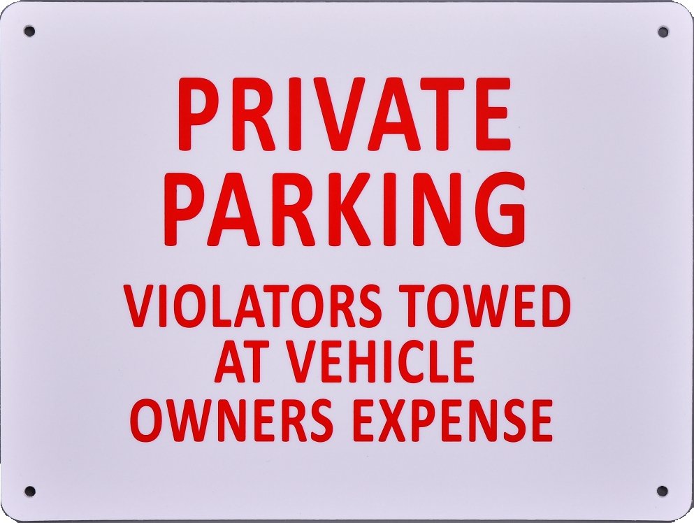 Prohibition Sign - Private Parking Violators Towed at Vehicle Owners Expense - TradersOfOz